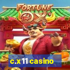 c.x11 casino